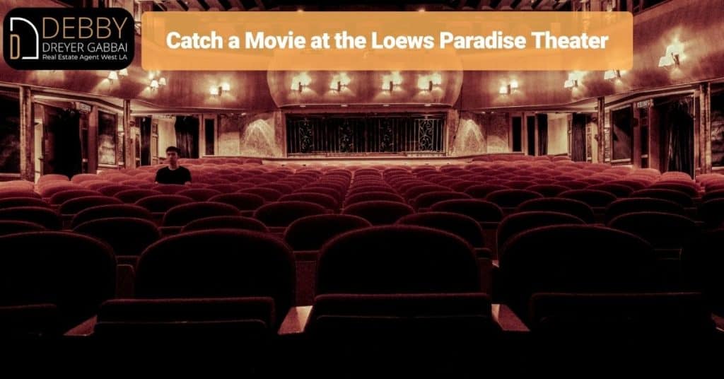 Catch a Movie at the Loews Paradise Theater