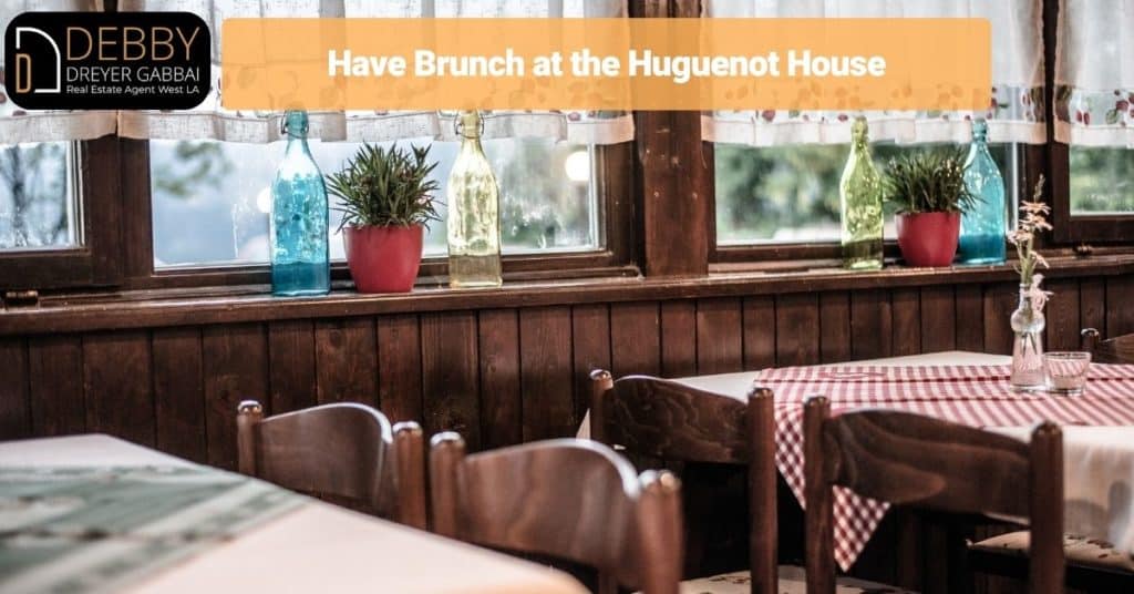 Have Brunch at the Huguenot House