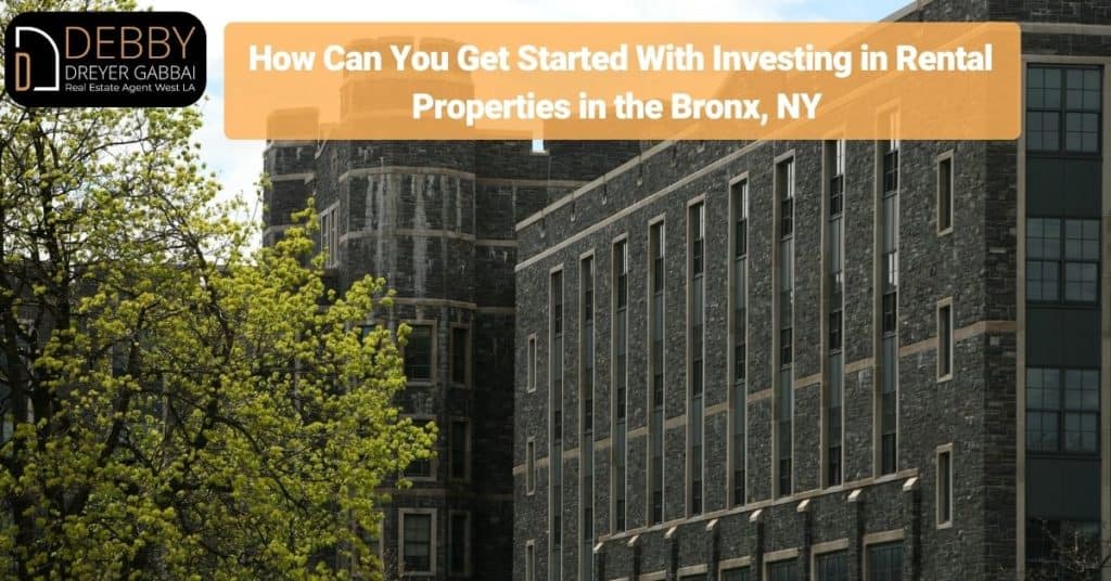 How Can You Get Started With Investing in Rental Properties in the Bronx, NY 
