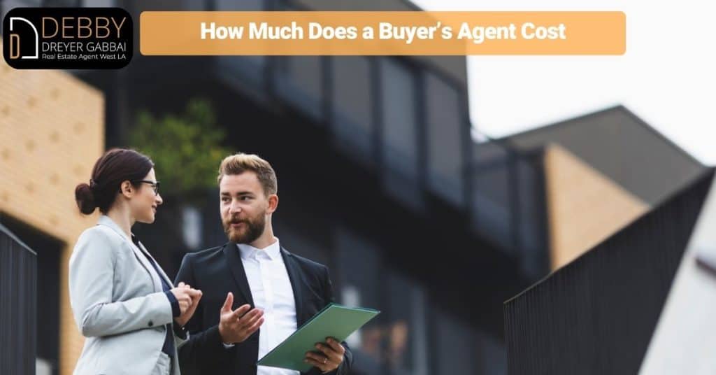 How Much Does a Buyer’s Agent Cost