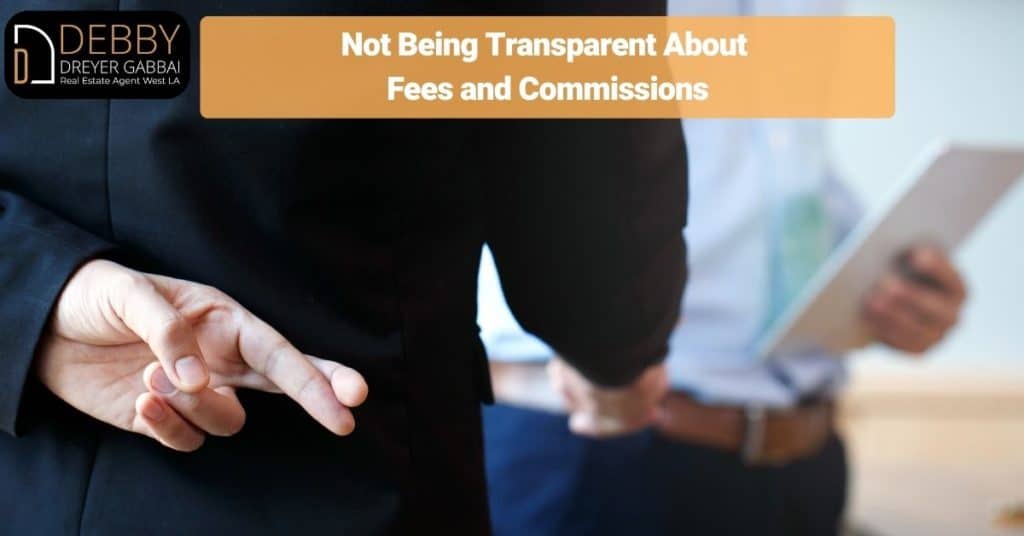 Not Being Transparent About Fees and Commissions
