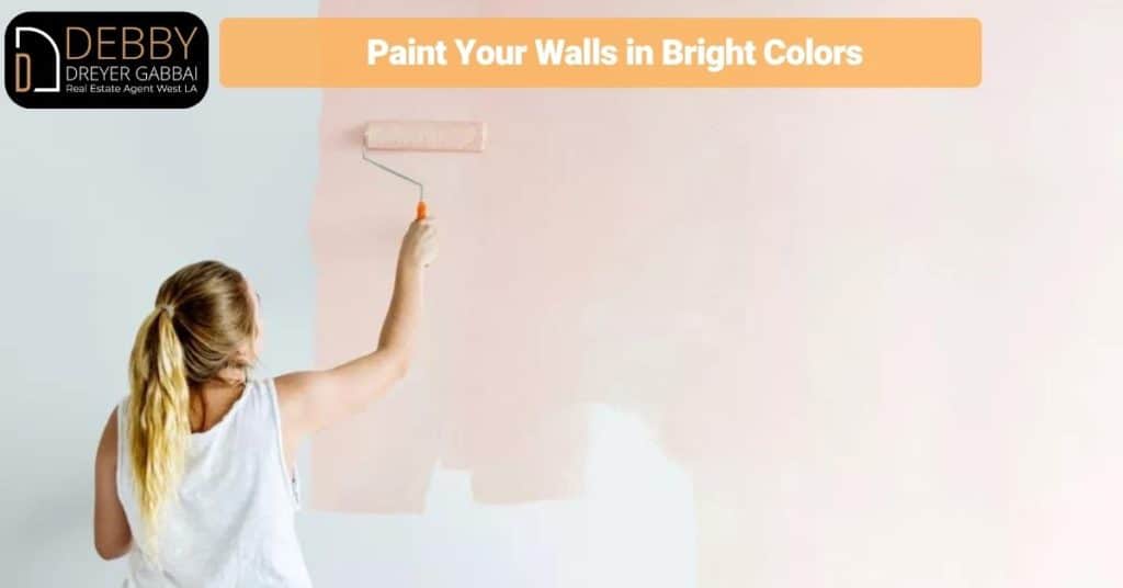 Paint Your Walls in Bright Colors