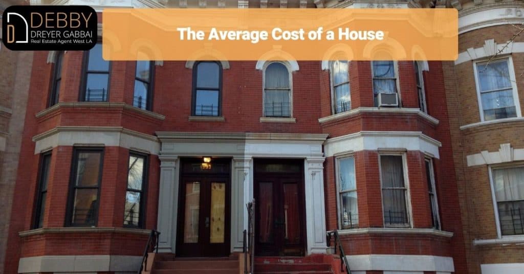 The Average Cost of a House