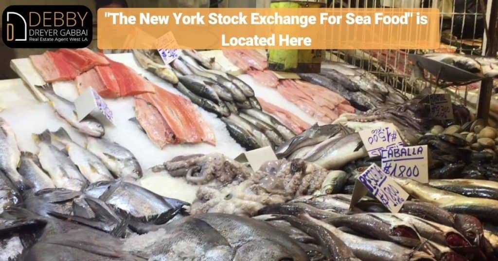 The New York Stock Exchange For Sea Food_ is Located Here