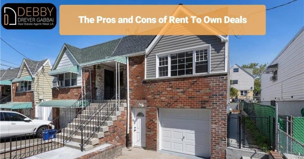 The Pros and Cons of Rent To Own Deals