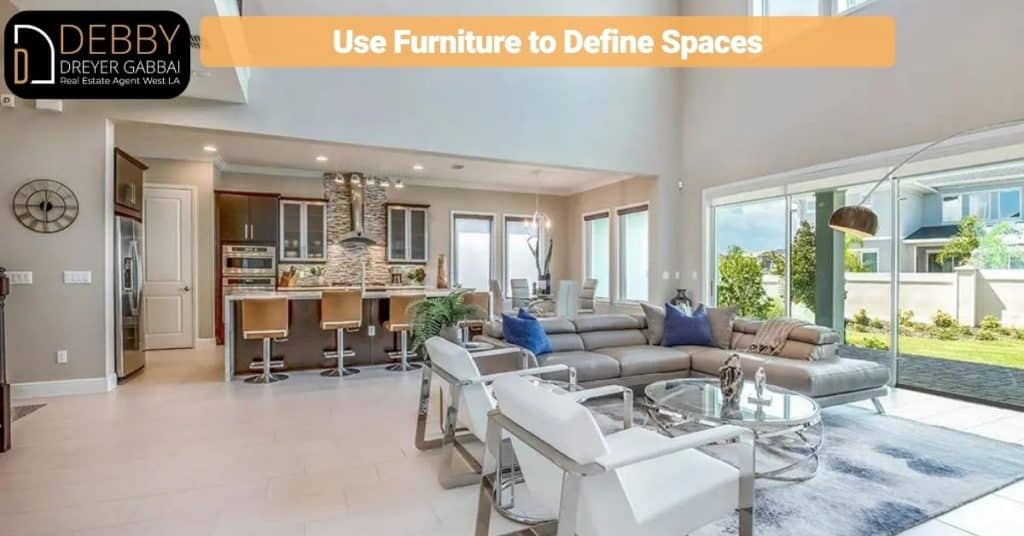 Use Furniture to Define Spaces