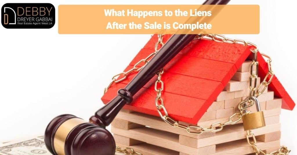 What Happens to the Liens After the Sale is Complete