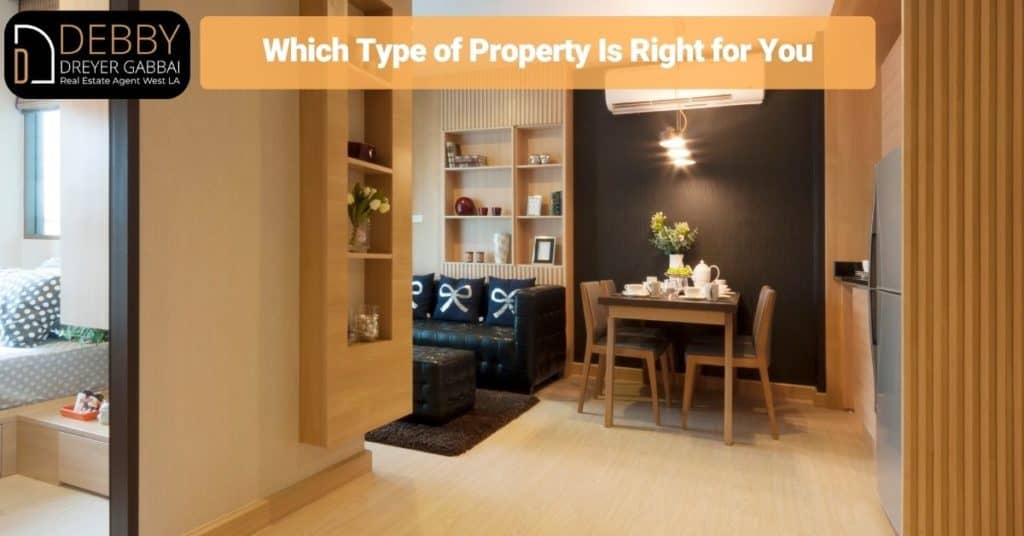 Which Type of Property Is Right for You