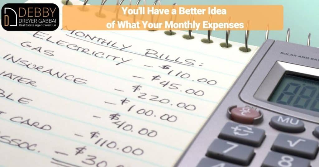 You'll Have a Better Idea of What Your Monthly Expenses