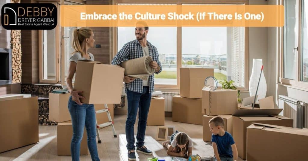 Embrace the Culture Shock (If There Is One)