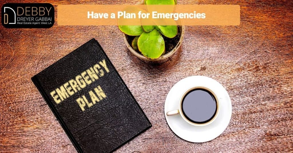Have a Plan for Emergencies