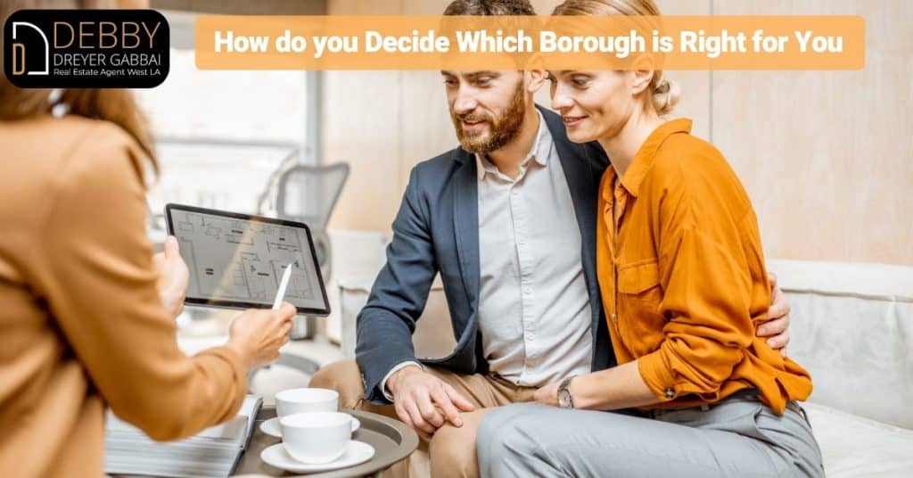 How do you Decide Which Borough is Right for You