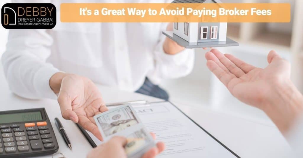 It's a Great Way to Avoid Paying Broker Fees