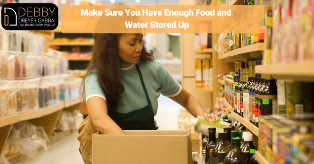 Make Sure You Have Enough Food and Water Stored Up
