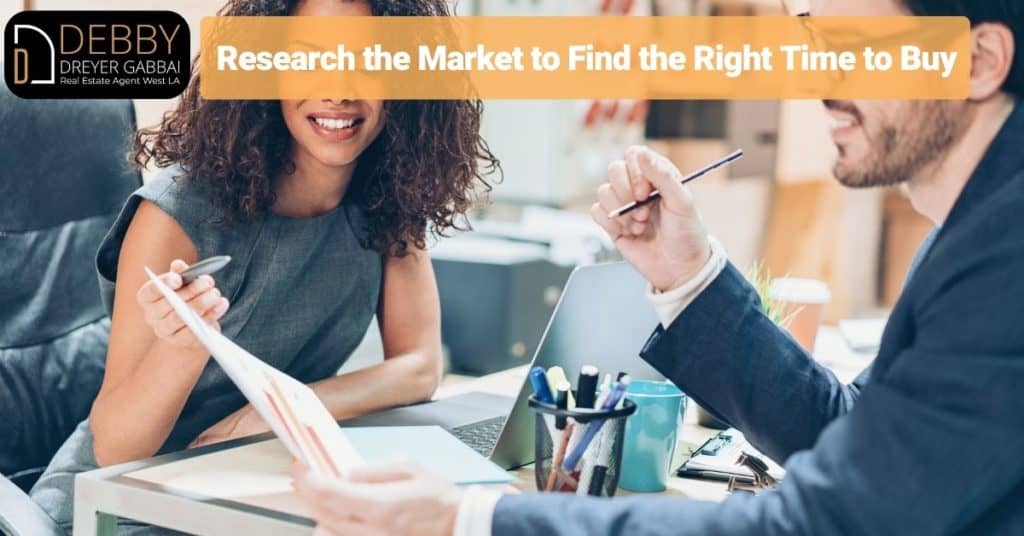 Research the Market to Find the Right Time to Buy