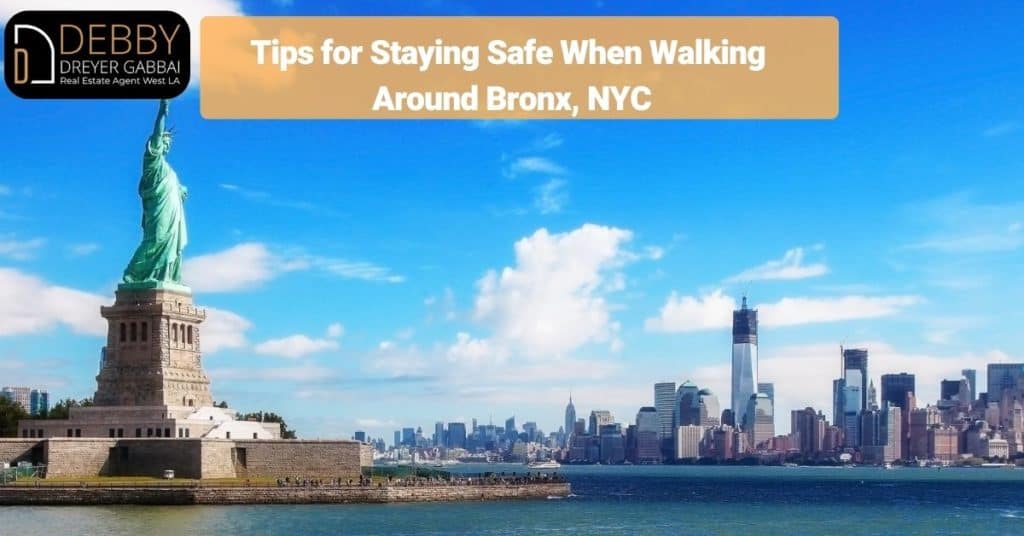 Tips for Staying Safe When Walking Around Bronx, NYC