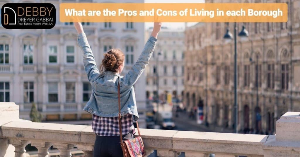 What are the Pros and Cons of Living in each Borough