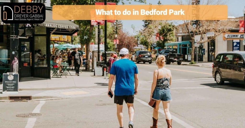 What to do in Bedford Park