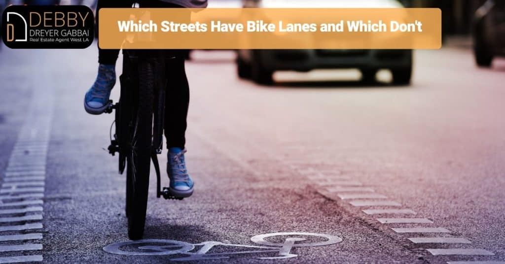 Which streets have bike lanes and which don't